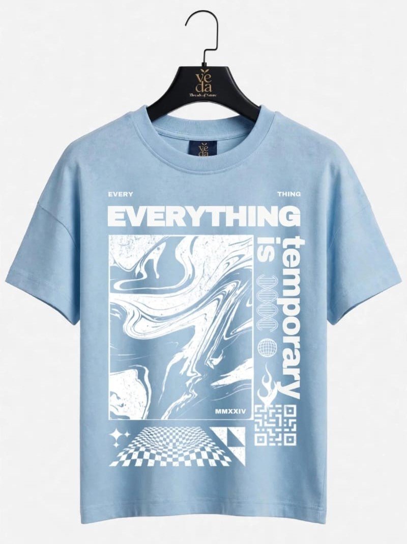 VEDA Fashion Premium Everything is Temporary Printed Light Blue Men's T-Shirt | Loopknit | Ovesized